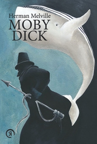 Moby Dick or the whale - Librerie.coop