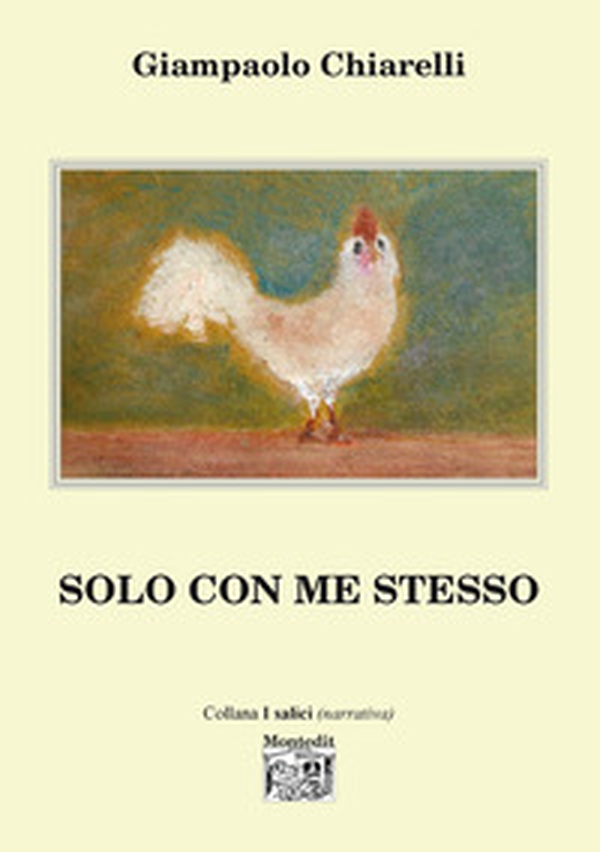 Solo con me stesso - Librerie.coop Solo con me stesso - Librerie.coop