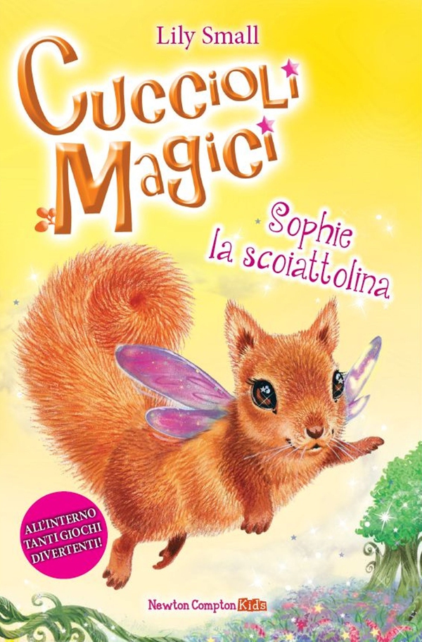Cuccioli magici. Sophie la scoiattolina - Librerie.coop Cuccioli magici. Sophie la scoiattolina - Librerie.coop