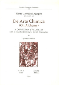 De arte chimica (on alchemy). A critical edition of the latin text with a seventeenth-century english translation - Librerie.coop