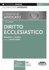 L'esame di avvocato. Diritto ecclesiastico. Manuale di sintesi per la prova orale rafforzata - Librerie.coop L'esame di avvocato. Diritto ecclesiastico. Manuale di sintesi per la prova orale rafforzata - Librerie.coop