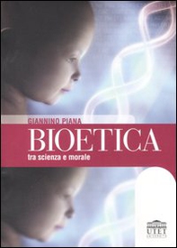 Bioetica tra scienza e morale - Librerie.coop