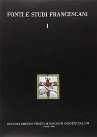 Regesta Ordinis Fratrum Minorum Conventualium 1 (1488-1494) - Librerie.coop