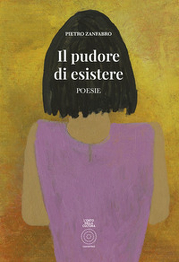 Il pudore di esistere - Librerie.coop Il pudore di esistere - Librerie.coop