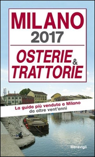 Milano 2017. Osterie e trattorie - Librerie.coop Milano 2017. Osterie e trattorie - Librerie.coop