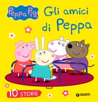 Gli amici di Peppa. 10 storie. Peppa Pig - Librerie.coop Gli amici di Peppa. 10 storie. Peppa Pig - Librerie.coop
