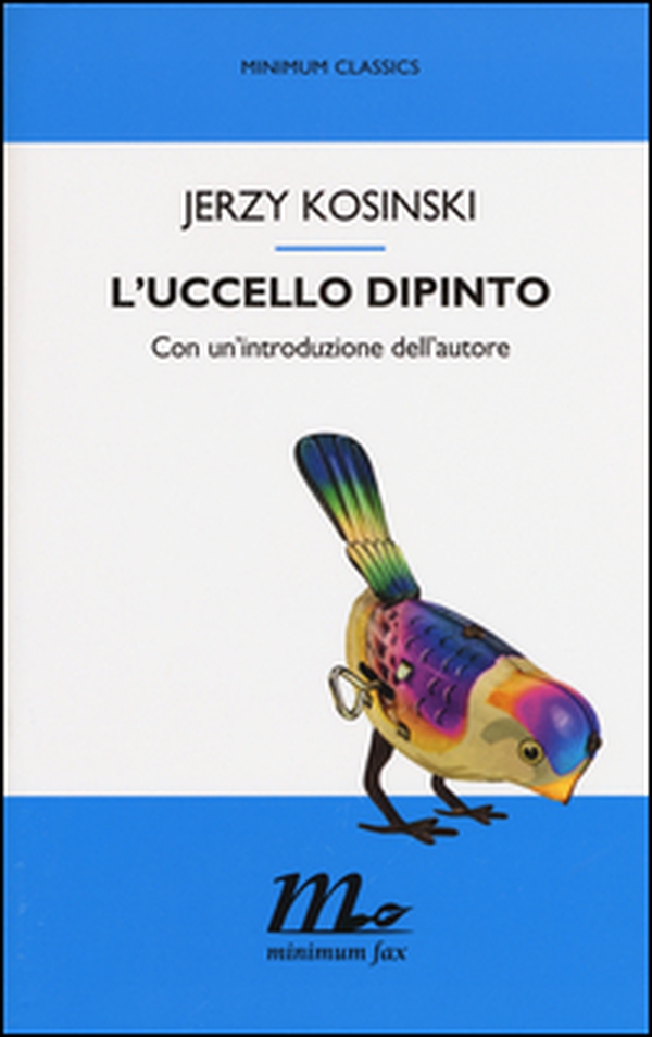 L'uccello dipinto - Librerie.coop L'uccello dipinto - Librerie.coop