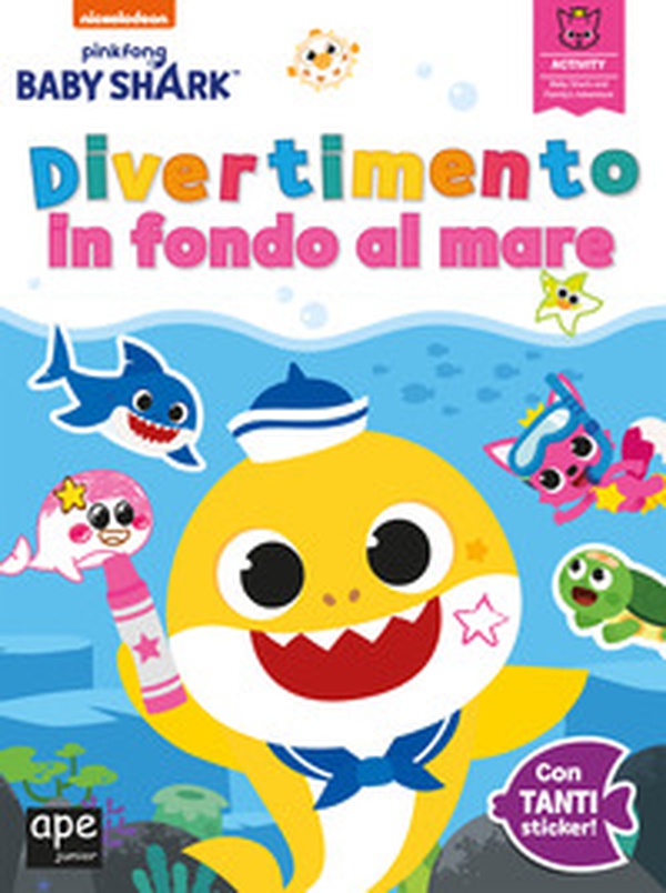 Divertimento in fondo al mare. Baby Shark. Con adesivi - Librerie.coop Divertimento in fondo al mare. Baby Shark. Con adesivi - Librerie.coop