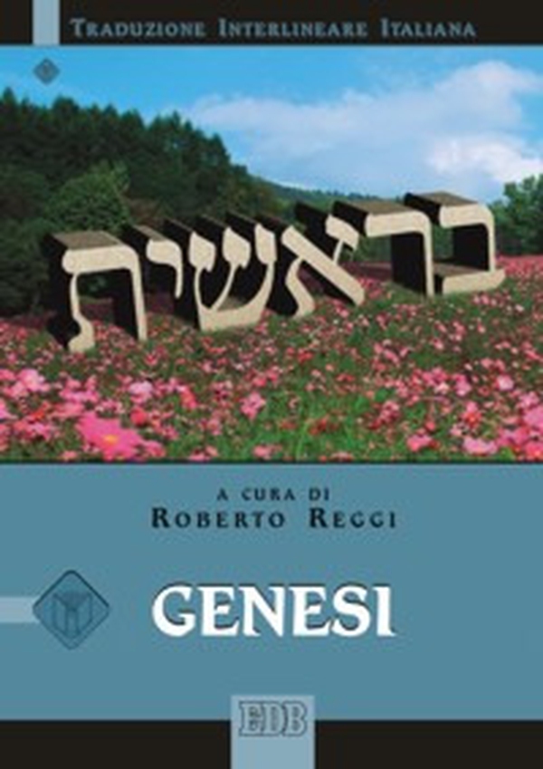 Genesi. Versione interlineare in italiano - Librerie.coop Genesi. Versione interlineare in italiano - Librerie.coop
