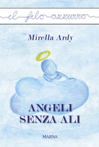 Angeli senza ali - Librerie.coop