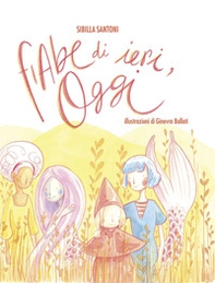 Fiabe di ieri, oggi - Librerie.coop