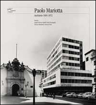 Paolo Mariotta. Architetto 1905-1972 - Librerie.coop