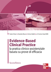 Evidence-Based Clinical Practice La pratica clinico-assistenziale basata su prove di efficacia 2/ed - Librerie.coop Evidence-Based Clinical Practice La pratica clinico-assistenziale basata su prove di efficacia 2/ed - Librerie.coop