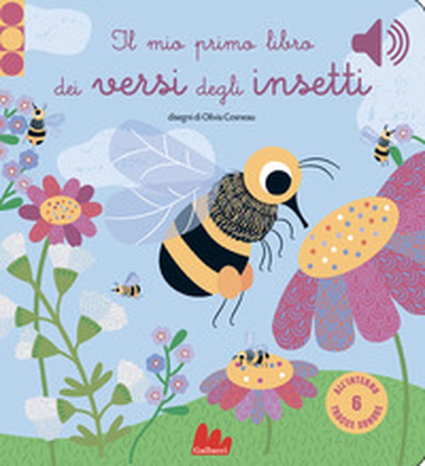 Il mio primo libro dei versi degli insetti. Libro sonoro - Librerie.coop Il mio primo libro dei versi degli insetti. Libro sonoro - Librerie.coop