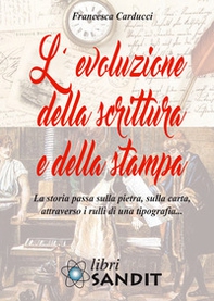 L'evoluzione della scrittura e della stampa - Librerie.coop
