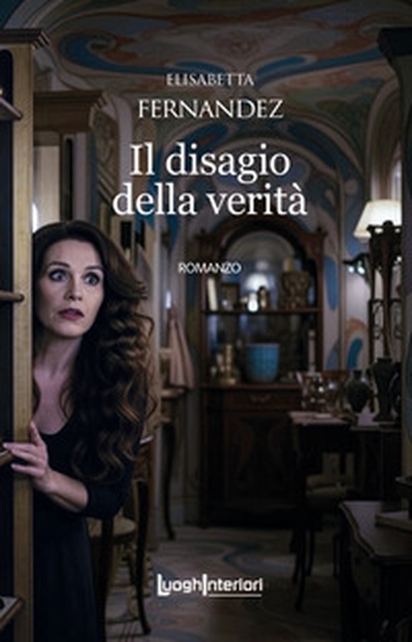 Il disagio della verità - Librerie.coop