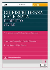 Giurisprudenza ragionata di diritto civile per il concorso in magistratura e i concorsi superiori - Librerie.coop Giurisprudenza ragionata di diritto civile per il concorso in magistratura e i concorsi superiori - Librerie.coop