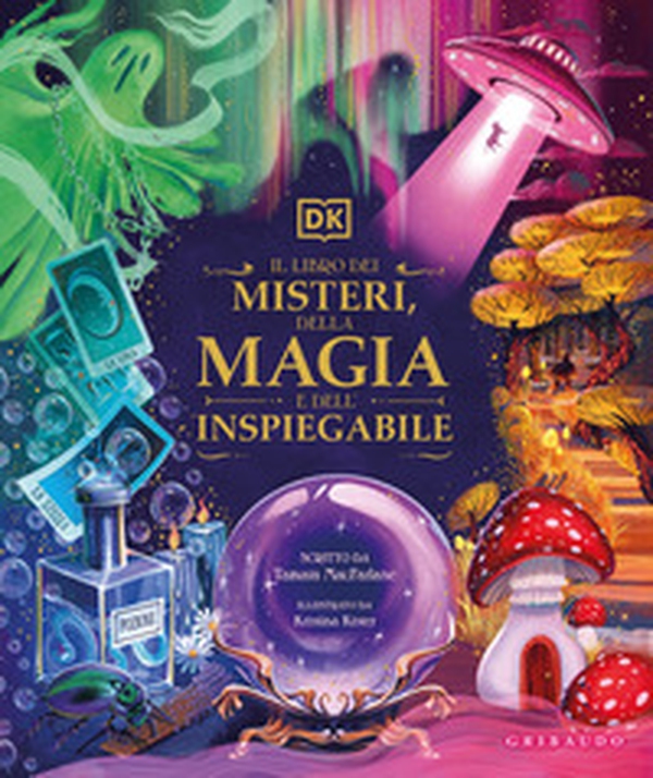 Il libro dei misteri, della magia e dell'inspiegabile - Librerie.coop Il libro dei misteri, della magia e dell'inspiegabile - Librerie.coop