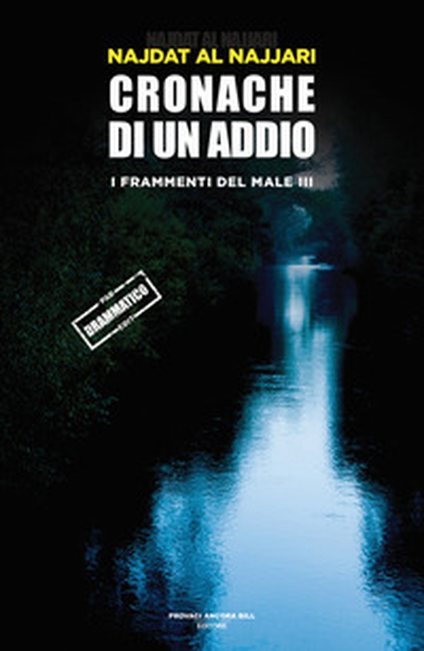 Cronache di un addio. I frammenti dl male - Vol. 3 - Librerie.coop