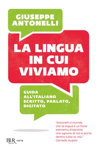 La lingua in cui viviamo - Librerie.coop La lingua in cui viviamo - Librerie.coop