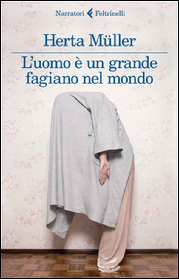 L'uomo è un grande fagiano nel mondo - Librerie.coop L'uomo è un grande fagiano nel mondo - Librerie.coop