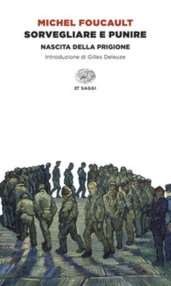 Sorvegliare e punire. Nascita della prigione - Librerie.coop