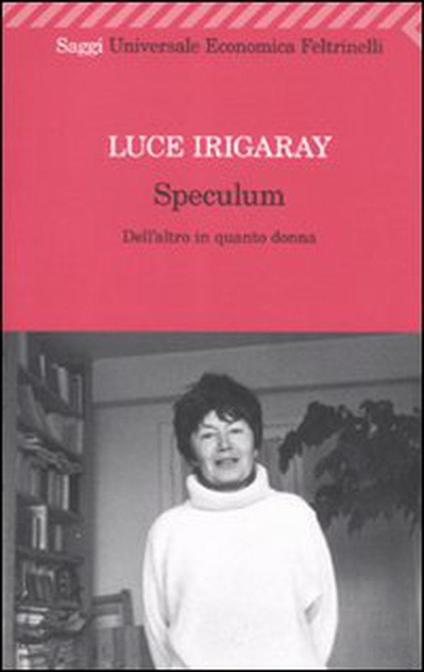 Speculum. L'altra donna - Librerie.coop Speculum. L'altra donna - Librerie.coop
