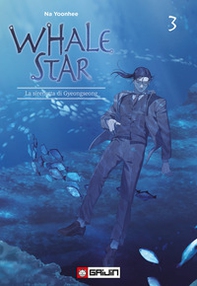 Whale star. La sirenetta di Gyeongseong - Vol. 3 - Librerie.coop