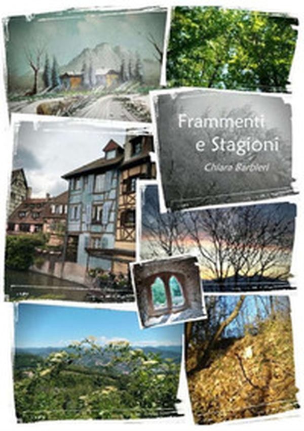 Frammenti e stagioni - Librerie.coop Frammenti e stagioni - Librerie.coop