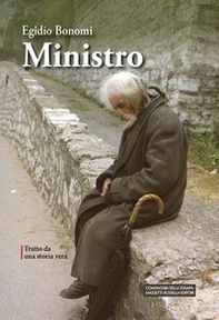 Ministro. Tratto da una storia vera - Librerie.coop Ministro. Tratto da una storia vera - Librerie.coop