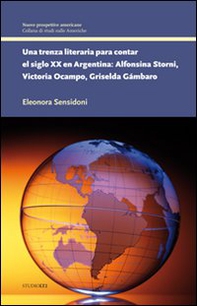 Una trenza literaria para contar el siglo XX en Argentina. Alfonsina Storni, Victoria Ocampo, Griselda Gámbaro - Librerie.coop Una trenza literaria para contar el siglo XX en Argentina. Alfonsina Storni, Victoria Ocampo, Griselda Gámbaro - Librerie.coop
