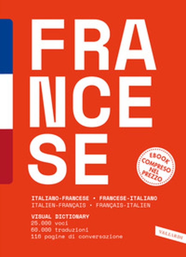 Dizionario francese. Italiano-francese, francese-italiano - Librerie.coop Dizionario francese. Italiano-francese, francese-italiano - Librerie.coop