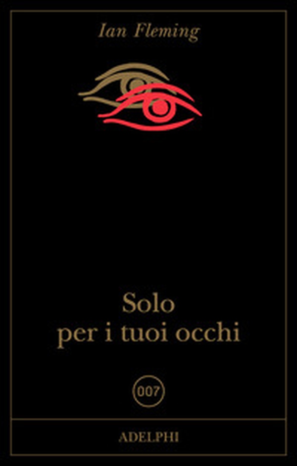 Solo per i tuoi occhi - Librerie.coop Solo per i tuoi occhi - Librerie.coop