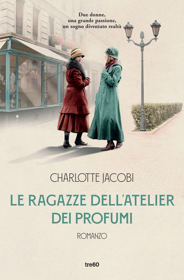 Le ragazze dell'atelier dei profumi - Librerie.coop Le ragazze dell'atelier dei profumi - Librerie.coop