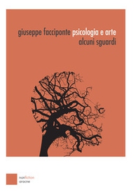 Psicologia e arte. Alcuni sguardi - Librerie.coop