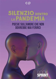 Silenzio dentro la pandemia - Librerie.coop