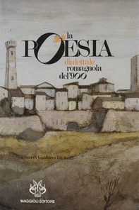 La poesia dialettale romagnola del '900 - Librerie.coop