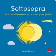 Sottosopra. Sbircia attraverso i fori e trova gli opposti - Librerie.coop