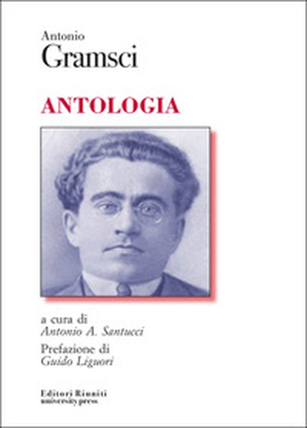 Antonio Gramsci. Antologia - Librerie.coop