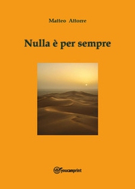 Nulla è per sempre - Librerie.coop