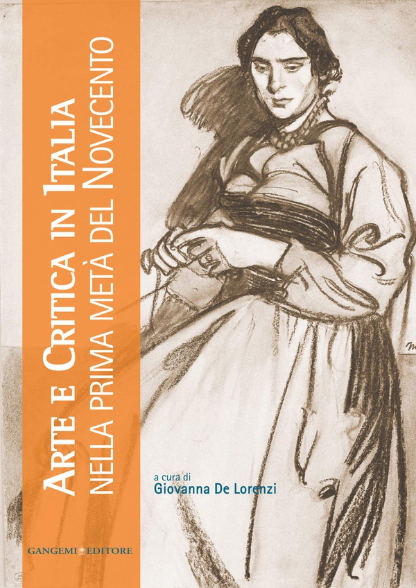Arte e Critica in Italia nella prima metà del Novecento - Librerie.coop Arte e Critica in Italia nella prima metà del Novecento - Librerie.coop