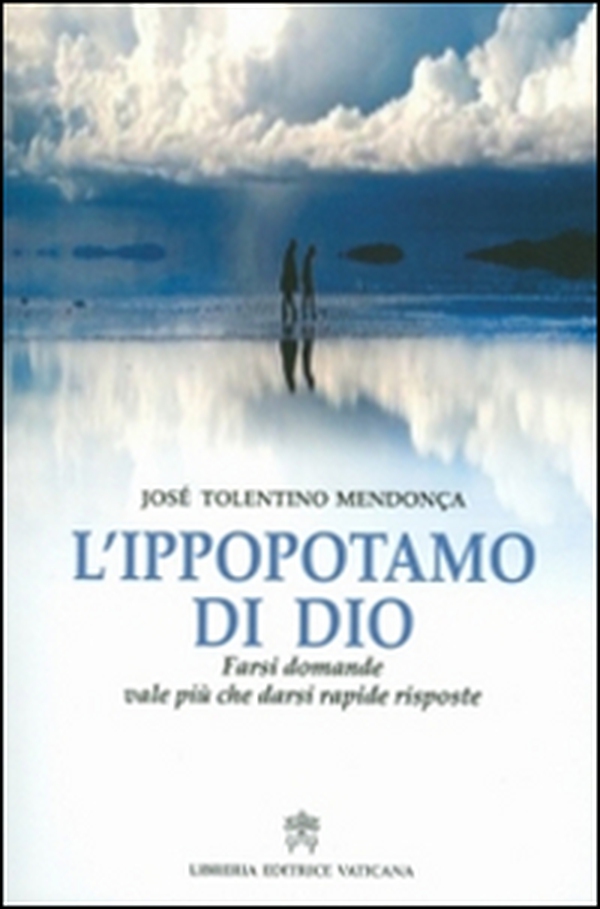 L'ippopotamo di Dio. Farsi domande vale più che darsi rapide risposte - Librerie.coop L'ippopotamo di Dio. Farsi domande vale più che darsi rapide risposte - Librerie.coop