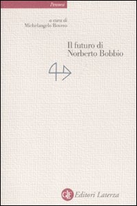Il futuro di Norberto Bobbio - Librerie.coop