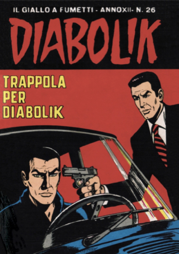 Diabolik 256. Trappola per Diabolik - Librerie.coop