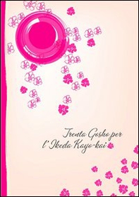 Trenta Gosho per l'Ikeda Kayo-Kai - Librerie.coop