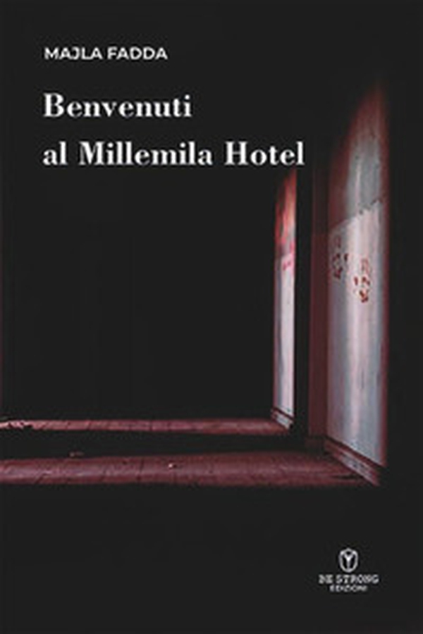 Benvenuti al Millemila Hotel - Librerie.coop Benvenuti al Millemila Hotel - Librerie.coop
