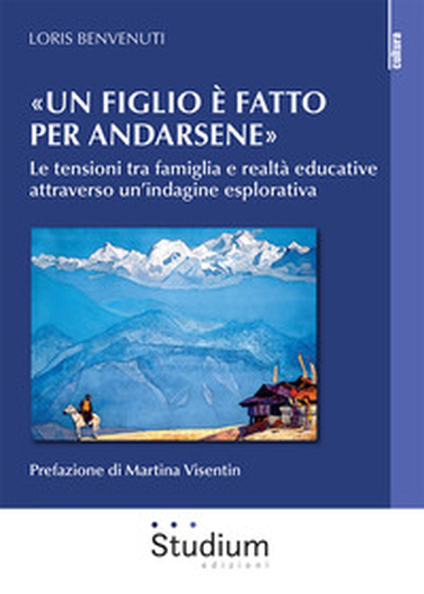 «Un figlio è fatto per andarsene». Le tensioni tra famiglia e realtà educative attraverso un'indagine esplorativa - Librerie.coop «Un figlio è fatto per andarsene». Le tensioni tra famiglia e realtà educative attraverso un'indagine esplorativa - Librerie.coop