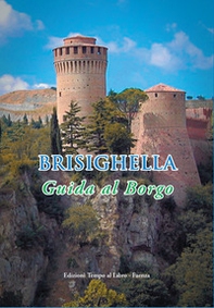 Brisighella. Guida al borgo - Librerie.coop