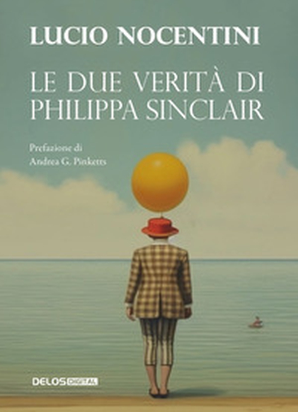 Le due verità di Philippa Sinclair - Librerie.coop Le due verità di Philippa Sinclair - Librerie.coop