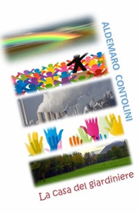 La casa del giardiniere - Librerie.coop
